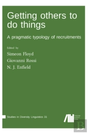 Getting Others To Do Things
