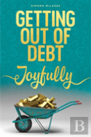 Getting Out Of Debt Joyfully