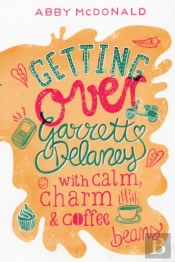 Getting Over Garrett Delaney