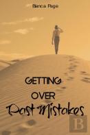Getting Over Past Mistakes