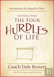 Getting Over The Four Hurdles Of Life