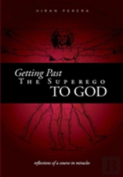 Getting Past The Superego To God