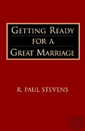 Getting Ready For A Great Marriage