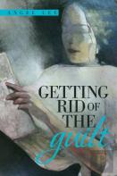 Getting Rid Of The Guilt