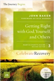 Getting Right With God, Yourself, And Others Participant'S Guide 3