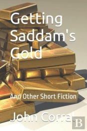 Getting Saddam'S Gold