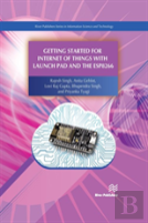 Getting Started For Internet Of Things With Launch Pad And Esp8266