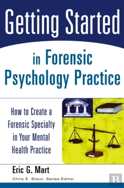 Bertrand.pt - Getting Started In Forensic Psychology Practice