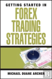 Getting Started In Forex Trading Strategies