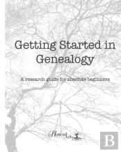 Getting Started In Genealogy