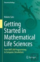 Getting Started In Mathematical Life Sciences