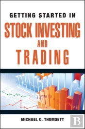 Getting Started In Stock Investing And Trading
