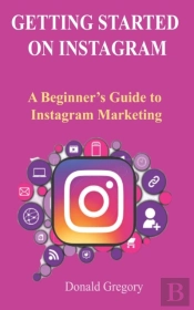 Getting Started On Instagram