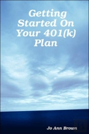 Getting Started On Your 401(K) Plan
