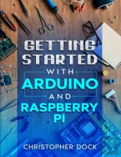 Getting Started With Arduino And Raspberry Pi