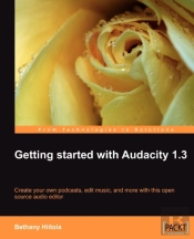 Getting Started With Audacity 1.3