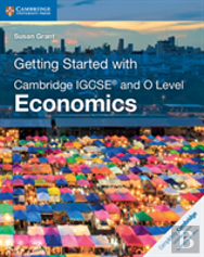 Getting Started With Cambridge Igcseâ® And O Level Economics