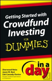Getting Started With Crowdfund Investing In A Day For Dummies