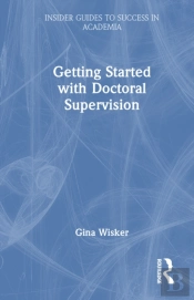 Getting Started With Doctoral Supervision