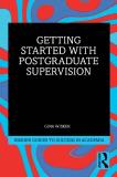 Getting Started With Doctoral Supervision