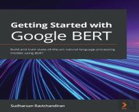 Getting Started With Google Bert