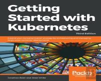 Getting Started With Kubernetes