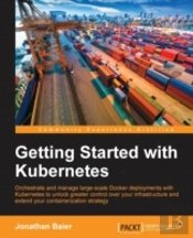 Getting Started With Kubernetes