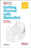 Getting Started With Makerbot