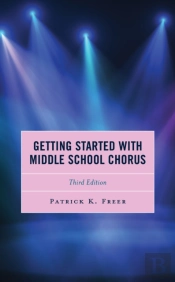 Getting Started With Middle School Chorus