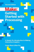 Getting Started With Processing, 2e