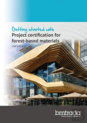 Getting Started With Project Certification For Forest-Based Materials 2nd Edition