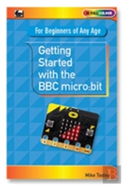 Getting Started With The Bbc Micro:Bit