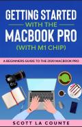 Getting Started With The Macbook Pro (With M1 Chip)