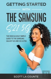 Getting Started With The Samsung S21 5g