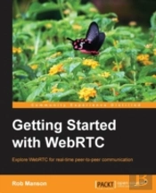 Getting Started With Webrtc