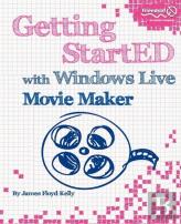 Getting Started With Windows Live Movie Maker