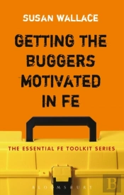 Getting The Buggers Motivated In Fe