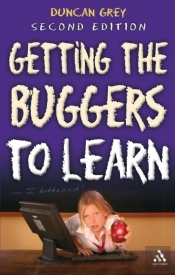 Getting The Buggers To Learn 2nd Edition