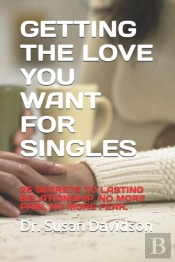 Getting The Love You Want For Singles