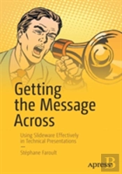Getting The Message Across
