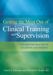 Getting The Most Out Of Clinical Training And Supervision