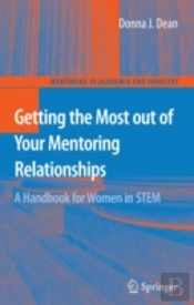 Getting The Most Out Of Your Mentoring Relationships