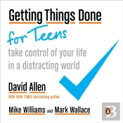 Getting Things Done For Teens