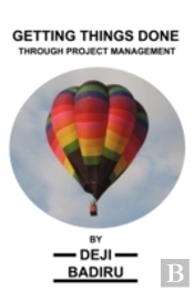 Getting Things Done Through Project Management