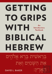 Getting To Grips With Biblical Hebrew