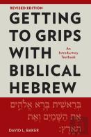 Getting To Grips With Biblical Hebrew, Revised Edition