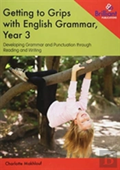 Getting To Grips With English Grammar, Year 3