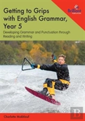 Getting To Grips With English Grammar, Year 5