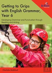 Getting To Grips With English Grammar, Year 6