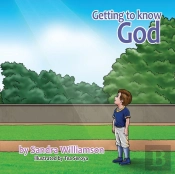 Getting To Know God